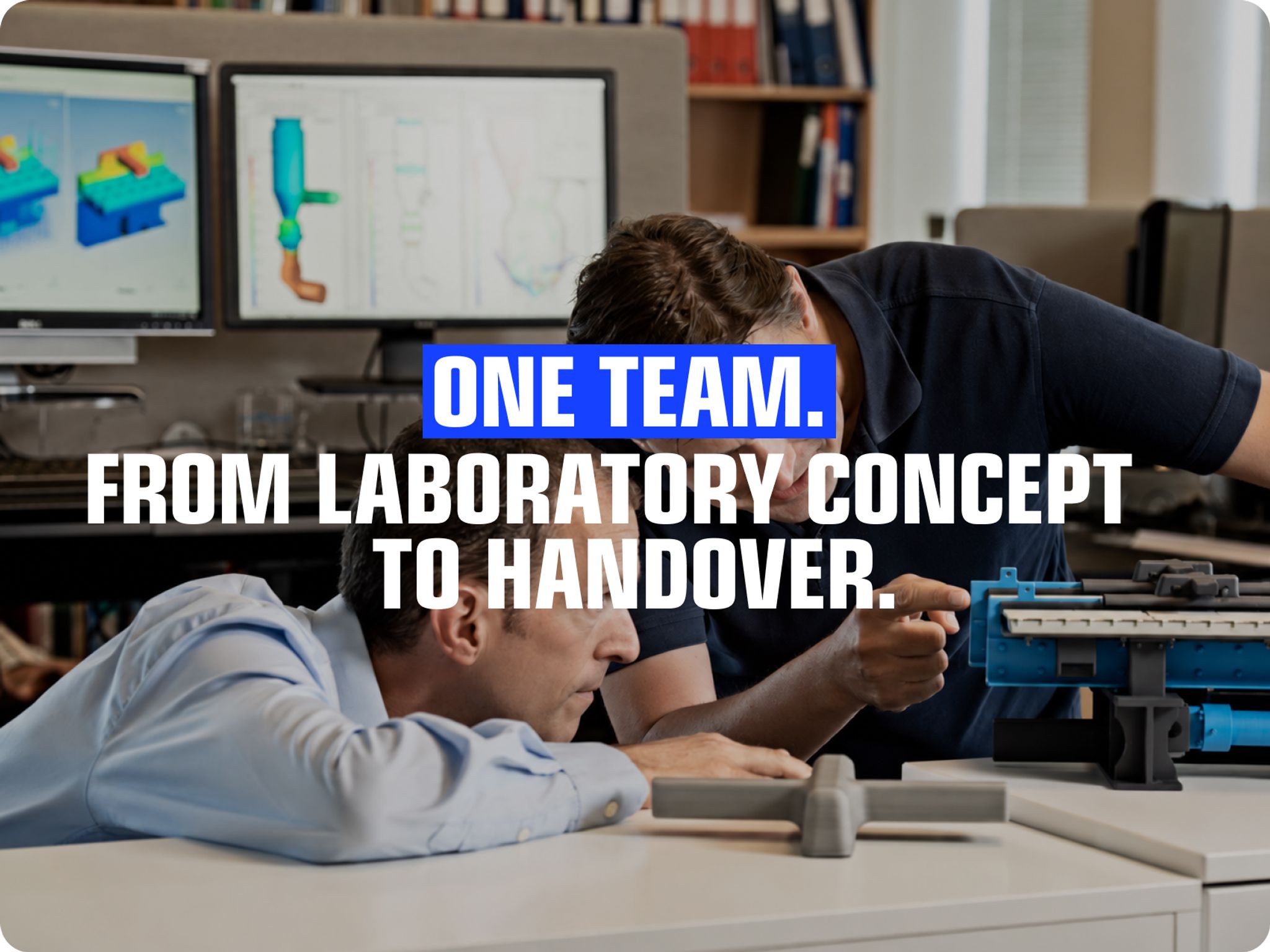 One team from laboratory concept to handover