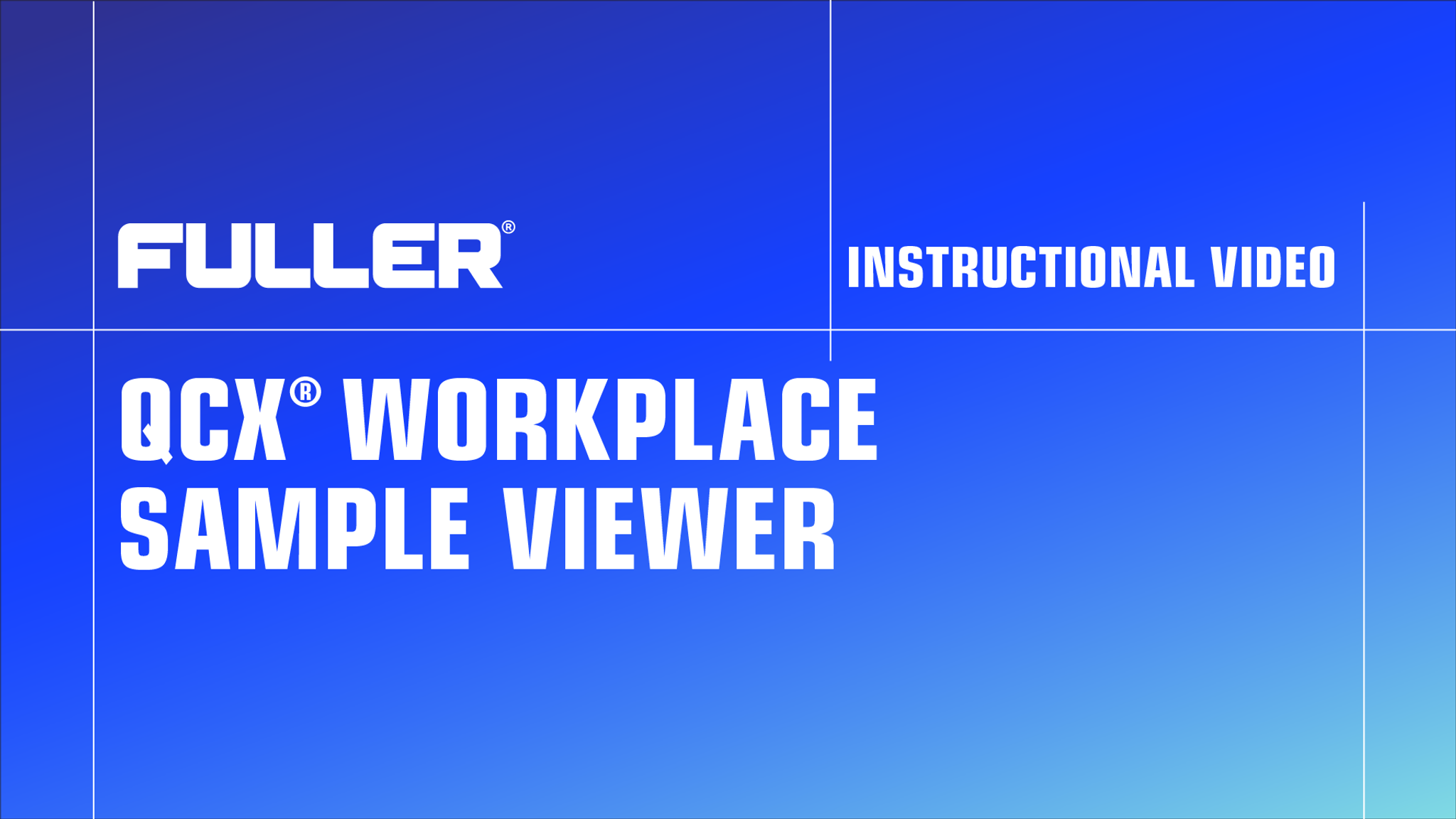 Fuller QCX Workplace Sample Viewer