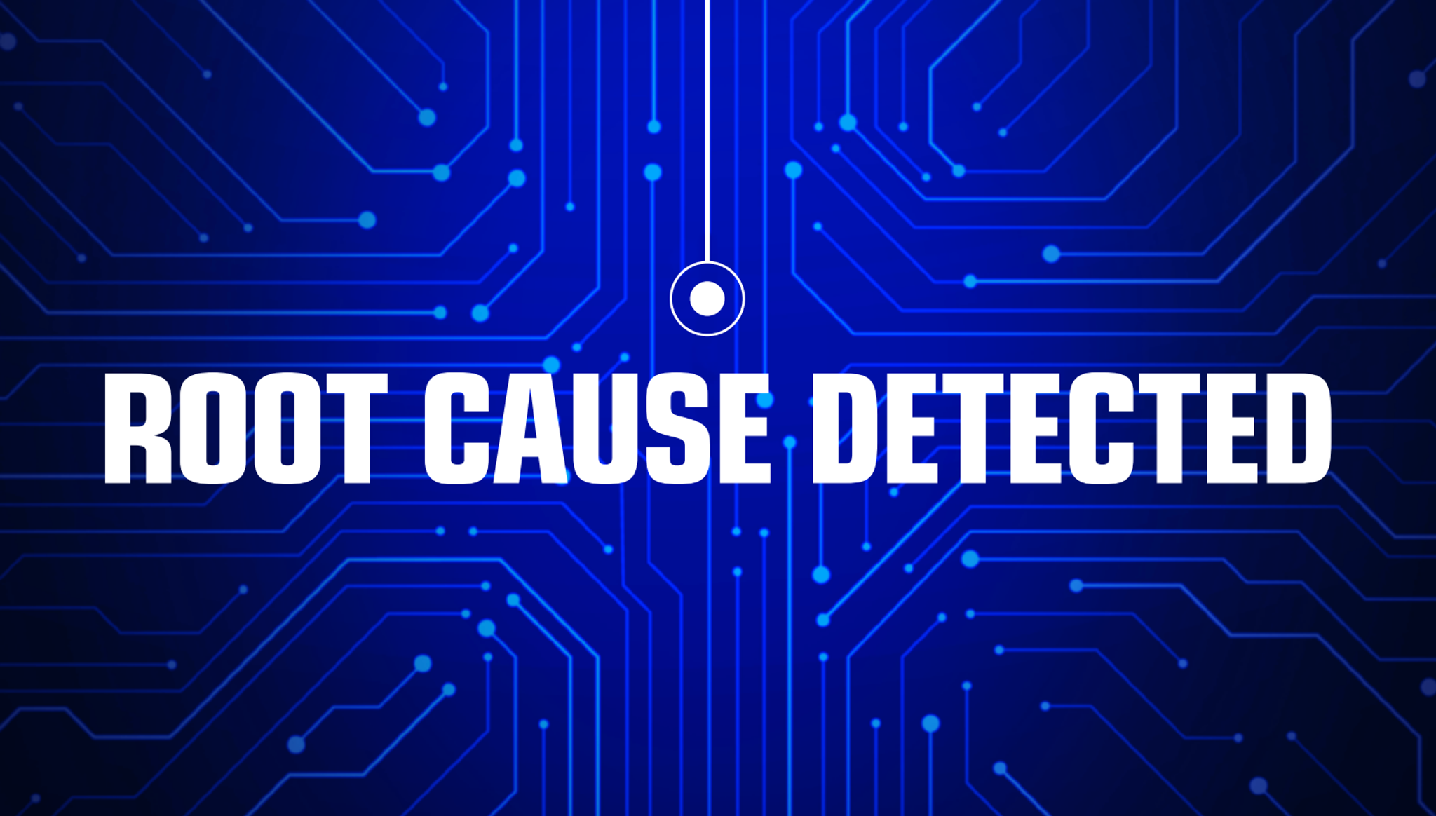 RCA and Downtime Analysis