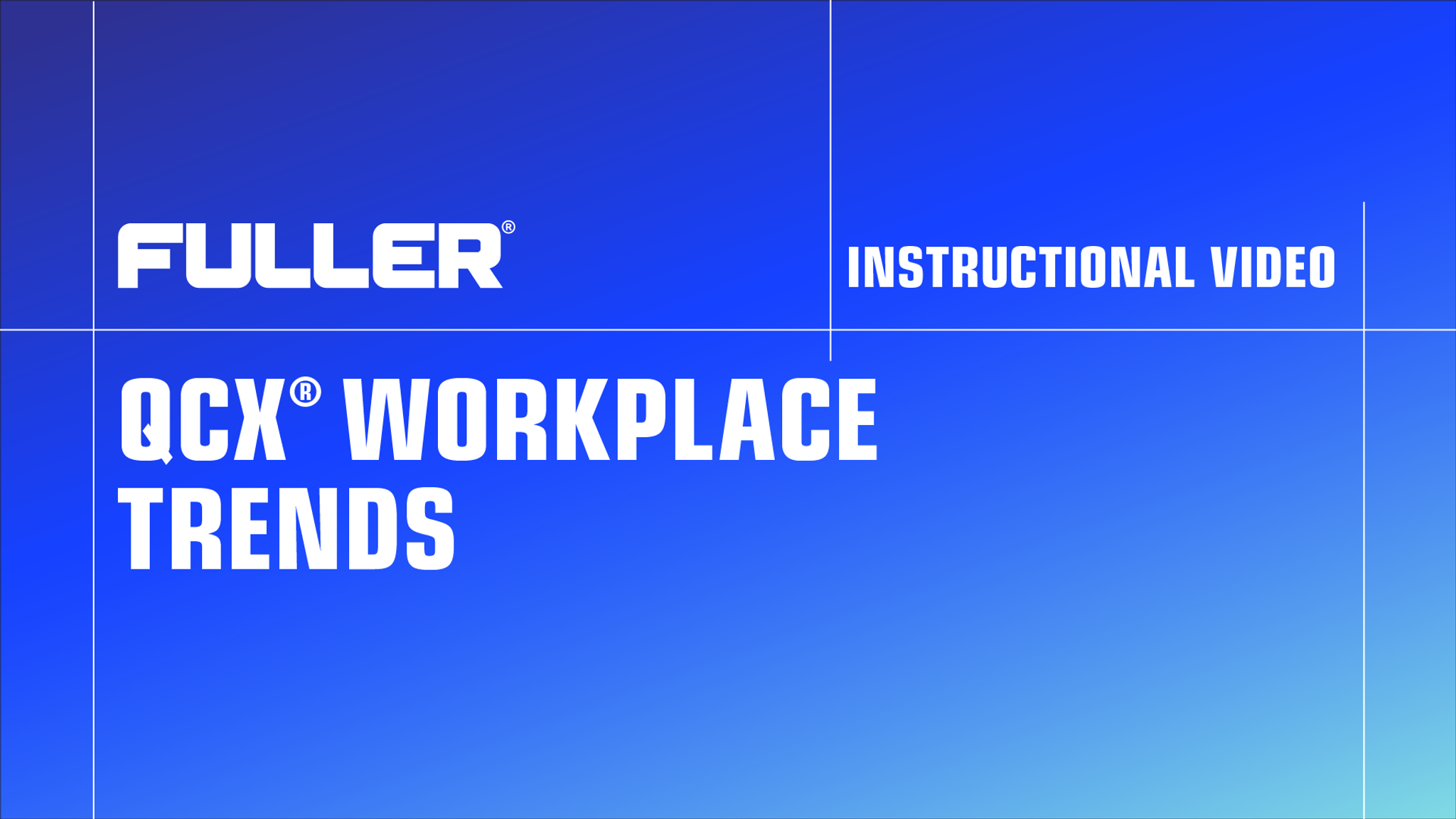 Fuller QCX Workplace Trends