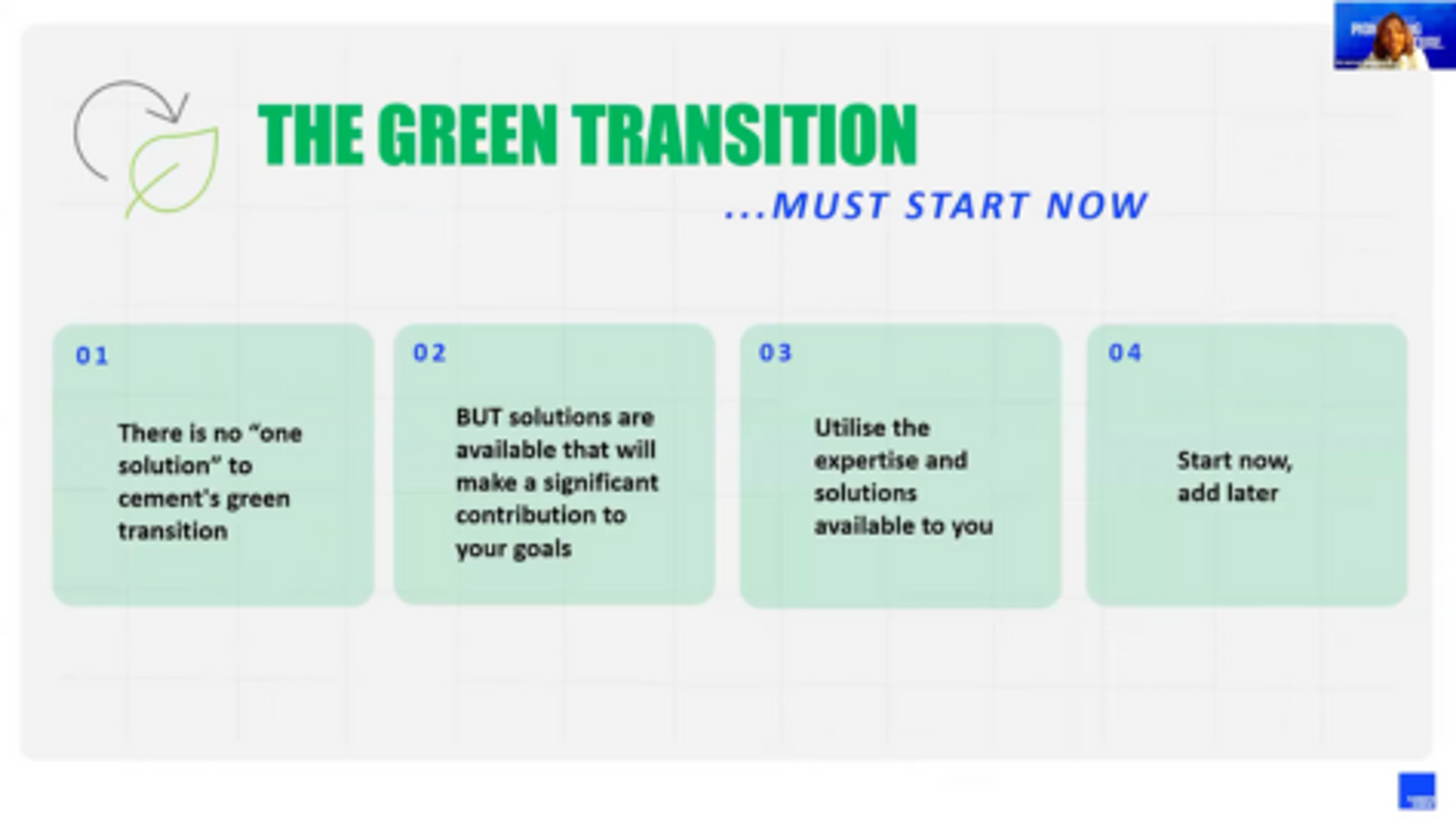 FLSmidth Cement's green transition framework slide emphasizes that cement decarbonization requires multiple solutions, available expertise, and immediate action rather than waiting for perfect conditions.